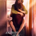 Anybody Seen My Girl 2020 Hindi Dual Audio WEB-DL – Filmyzilla, VegaMovies, 9xMovies, 7StarHd